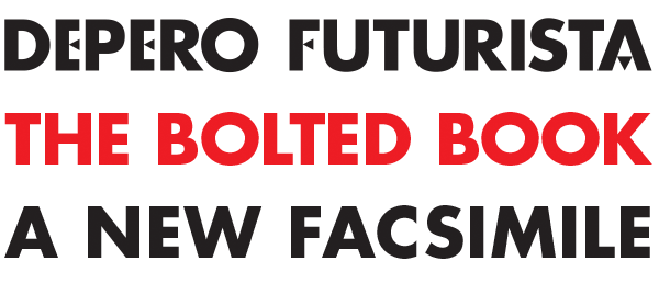 Depero Futurista – The Bolted Book – a New Facsimile